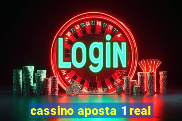 cassino aposta 1 real